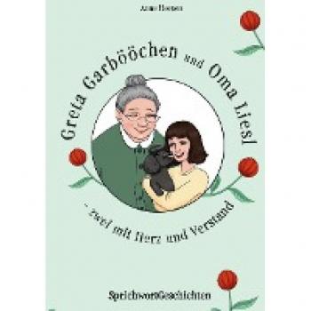 Greta Garbööchen und Oma Liesl