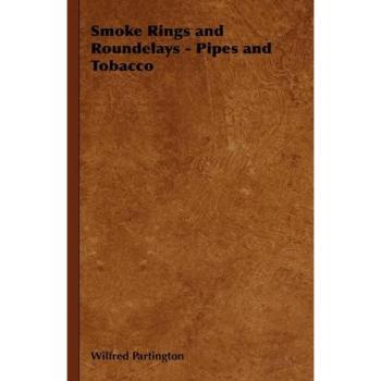 Partington, Wilfred: Smoke Rings and Roundelays