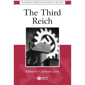 The Third Reich, Blackwell Essential Readings in History