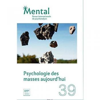 Mental N 39 Psychologie Des Masses Aujourd'hui