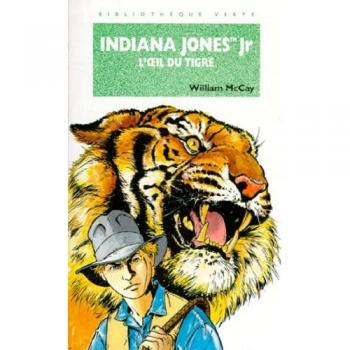 INDIANA JONES L OEIL DU TIGRE
