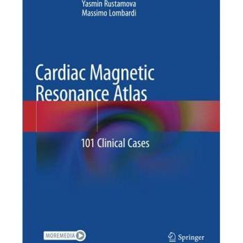 Cardiac Magnetic Resonance Atlas: 101 Clinical Cases