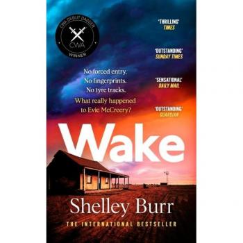 WAKE by Shelley Burr
