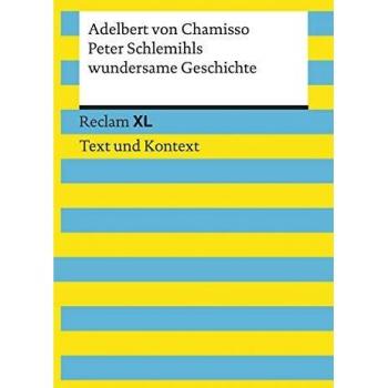 Peter Schlemihls wundersame Geschichte. Textausgabe mit Kommentar und Materialien