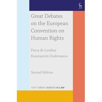 Great Debates on the European Convention on Human Rights