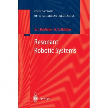 Resonant Robotic Systems