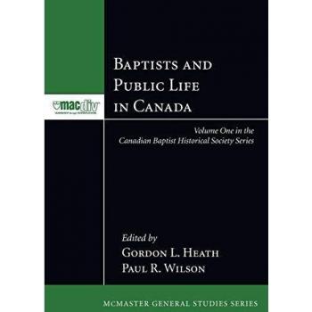 Baptists and Public Life in Canada