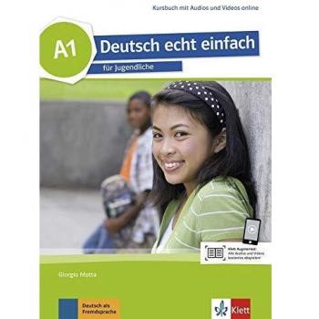 Deutsch echt einfach A1.Kursbuch mit Audios und Videos online