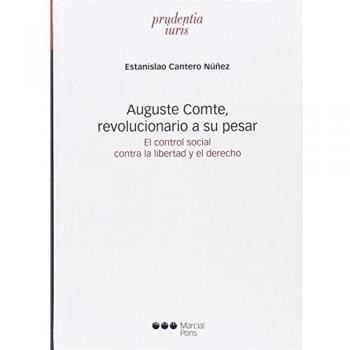Auguste Comte, revolucionario a su pesar
