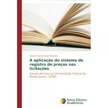 Silva Resende, Rafael Gustavo: A aplicação do sistema de registro de preços nas licitações