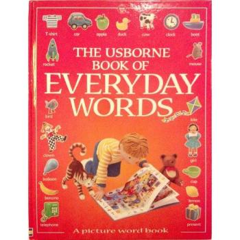 The Usborne Book of Everyday Words,  Everyday Words Series