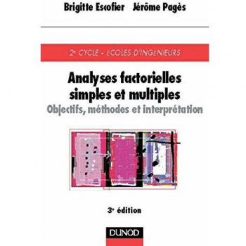 Analyse factorielles simples et multiples : Objectifs, méthodes et interprétation