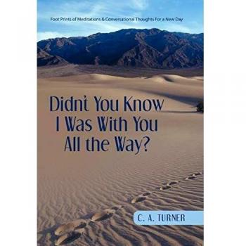 Didn't You Know I Was With You All the Way?