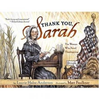Thank You, Sarah : The Woman Who Saved Thanksgiving