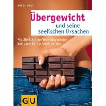 Übergewicht und seine seelischen Ursachen