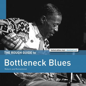 Bottleneck Blues [Vinilo]