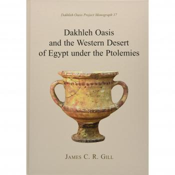 Dakhleh Oasis and the Western Desert of Egypt under the Ptolemies