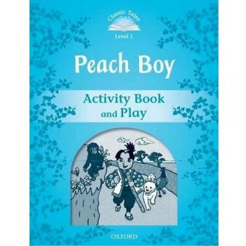 Classic Tales 1. Peach Boy. Activity Book and Play.