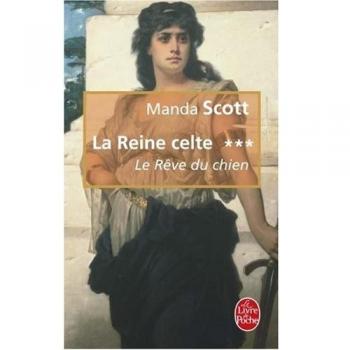 La Reine Celte T03 Le Reve Du Chien (Ldp Litterature)