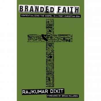 Branded Faith: Contextualizing the Gospel in a Post-Christian Era