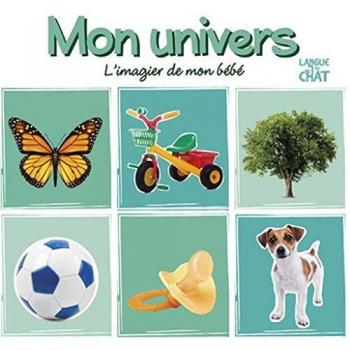 Mon Univers L'Imagier De Mon Bébé