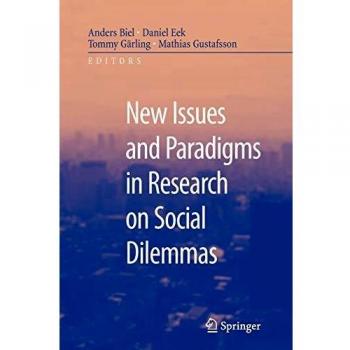 New Issues and Paradigms in Research on Social Dilemmas