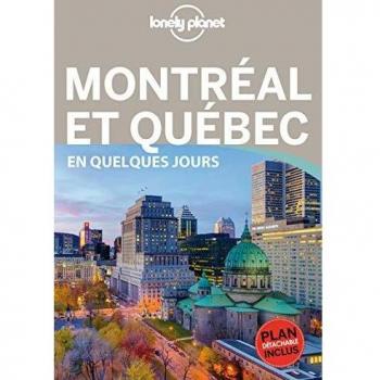 Montréal et Québec en quelques jours