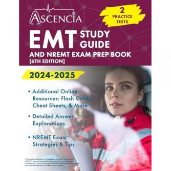 EMT Study Guide 2024-2025: 2 Practice Tests and NREMT Exam Prep Book [6th Edition]