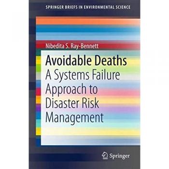 Avoidable Deaths: A Systems Failure Approach to Disaster Risk Management
