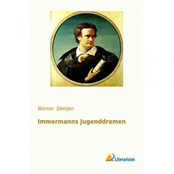 Immermanns Jugenddramen