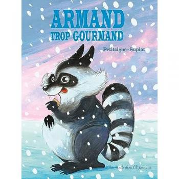 Armand trop gourmand