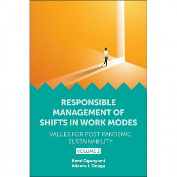 Vitalsource Technologies, Inc. Responsible Management of Shifts in Work Modes  Values for Post Pandemic Sustainability, Volume 2
