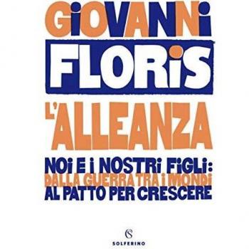 L' alleanza. Noi e i nostri figli: dalla guerra tra i mondi al patto per crescere