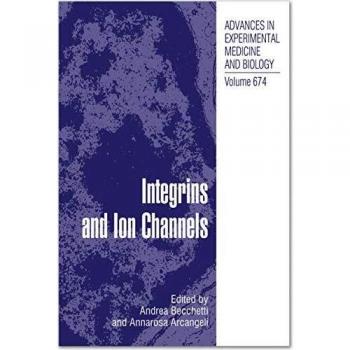 Integrins and Ion Channels: Molecular Complexes and Signaling