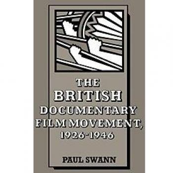 British Documentary Film Movement (Cambridge Studies in Film)