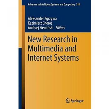 New Research in Multimedia and Internet Systems