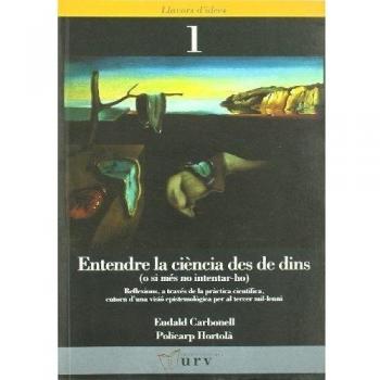 Entendre la ciència des de dins (o si més no intentar-ho)