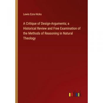 Hicks, Lewis Ezra: A Critique of Design-Arguments