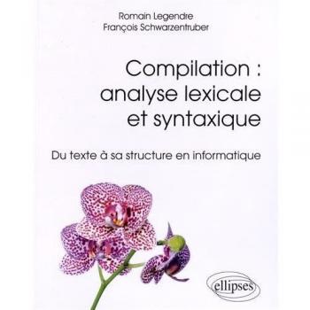 Compilation : analyse lexicale et syntaxique