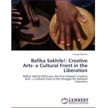Bafika Sakhile!: Creative Arts
