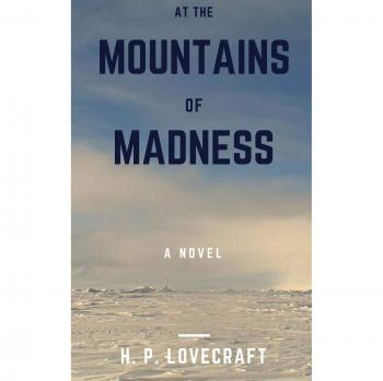 At the Mountains of Madness