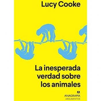 INESPERADA VERDAD SOBRE LOS ANIMALES, LA