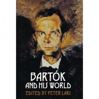 Bartok and His World
