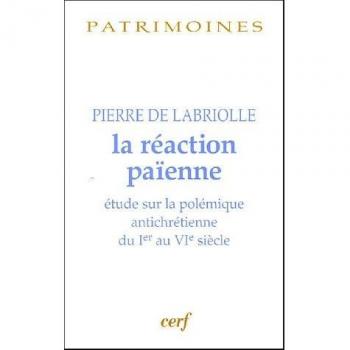 La Réaction païenne (PATRIMOINES)