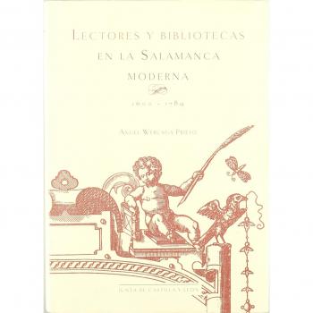 LECTORES Y BIBLIOTECAS EN LA SALAMANCA MODERNA (1600-1789)