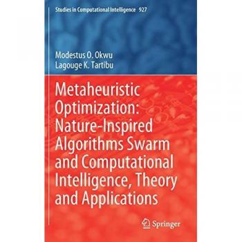 Metaheuristic Optimization: Nature-Inspired Algorithms