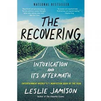 The Recovering: Intoxication and Its Aftermath