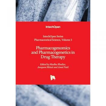 Pharmacogenomics and Pharmacogenetics in Drug Therapy (Pharmaceutical Science, Band 3)