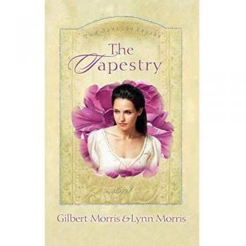 Gilbert Morris The Tapestry (The Creole Series, Band 4)