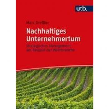Nachhaltiges Unternehmertum in der Weinbranche